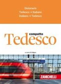 Tedesco compatto. Dizionario tedesco-italiano, italiano-tedesco Tedesco compatto. Dizionario tedesco-italiano, italiano-tedesco