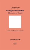 Un segno indecifrabile. Meditazioni su Claudel