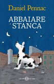 Abbaiare stanca Abbaiare stanca