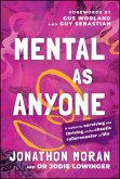 Mental As Anyone (eBook, ePUB) Mental As Anyone (eBook, ePUB)