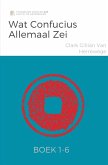 Wat Confucius allemaal zei (eBook, ePUB) Wat Confucius allemaal zei (eBook, ePUB)
