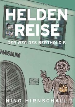 Cover Heldenreise - Der Weg des Berthold F. (eBook, ePUB)