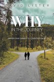 A Why in the Journey (eBook, ePUB)