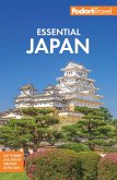 Fodor's Essential Japan (eBook, ePUB) Fodor's Essential Japan (eBook, ePUB)