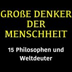 Große Denker der Menschheit (MP3-Download)
