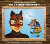Das Bayerische Aschenputtel Das Bayerische Aschenputtel