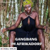 Gangbang im Afrikadorf (MP3-Download)