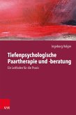 Tiefenpsychologische Paartherapie und -beratung (eBook, ePUB)