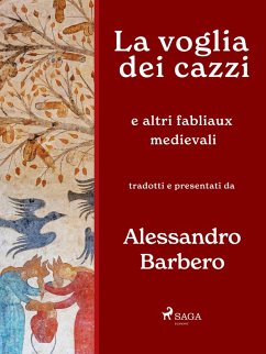 Cover La voglia dei cazzi e altri fabliaux medievali (eBook, ePUB)