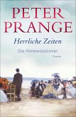 Die Himmelsstürmer / Herrliche Zeiten Bd.1  (Mängelexemplar)