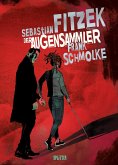 Der Augensammler (Graphic Novel) Der Augensammler (Graphic Novel)