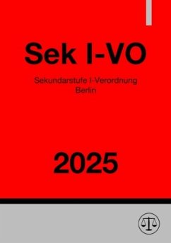 Sekundarstufe I-Verordnung Berlin - Sek I-VO 2025 - Deutschland, Gesetze24