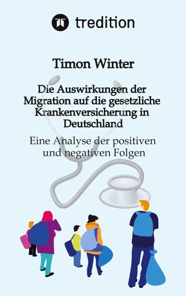 Die Auswirkungen der Migration auf die gesetzliche Krankenversicherung in Deutschland