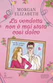 La vendetta non è mai stata così dolce. Tis the season for revenge La vendetta non è mai stata così dolce. Tis the season for revenge