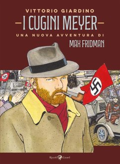 I cugini Meyer. Una nuova avventura di Max Fridman - Giardino, Vittorio