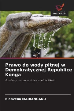Prawo do wody pitnej w Demokratycznej Republice Konga - MADIANGANU, Bienvenu