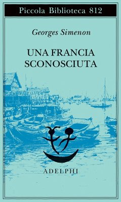 Cover Una Francia sconosciuta o l'avventura tra due sponde