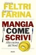 Mangia come scrivi. Alta cucina del Nord - Bild 1
