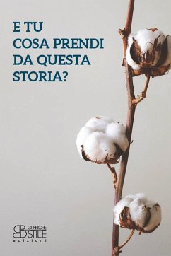 E tu cosa prendi da questa storia? - Di Cinzio, Claudia