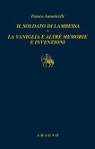 Il soldato di Lambessa. La vaniglia e altre memorie e invenzioni Il soldato di Lambessa. La vaniglia e altre memorie e invenzioni