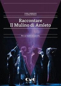 Cover Raccontare Il Mulino di Amleto. Per un teatro in ascolto