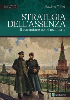 Cover Strategia dell'assenza. Il comunismo non è mai morto