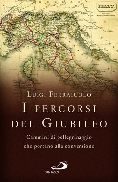Cover I percorsi del Giubileo. Cammini di pellegrinaggio che portano alla conversione