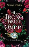 Il trono delle ombre. The stolen throne Il trono delle ombre. The stolen throne