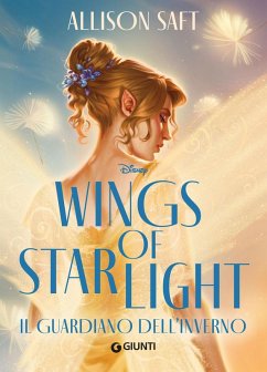 Cover Wings of Starlight. Il guardiano dell'inverno