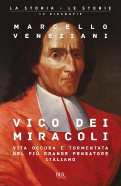 Vico dei miracoli. Vita oscura e tormentata del più grande pensatore italiano Cover Vico dei miracoli. Vita oscura e tormentata del più grande pensatore italiano