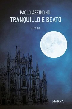 Tranquillo e beato - Azzimondi, Paolo