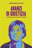 Avanzi di giustizia. Memorie di una interprete di tribunale Avanzi di giustizia. Memorie di una interprete di tribunale