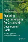 Exploring New Dimensions for Sustainable Development Goals Exploring New Dimensions for Sustainable Development Goals