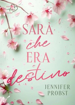 Sarà che era destino - Probst, Jennifer