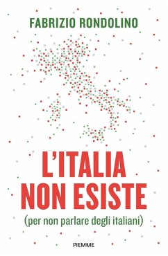 Cover L' Italia non esiste (per non parlare degli italiani)