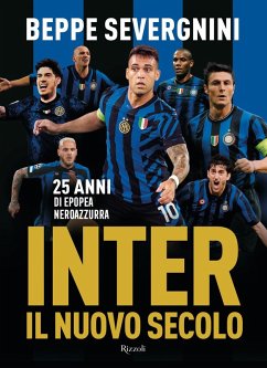 Cover Inter. Il nuovo secolo. 25 anni di epopea neroazzurra