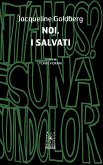 Noi, i salvati. Ediz. italiana e spagnola Noi, i salvati. Ediz. italiana e spagnola