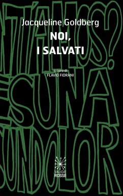 Noi, i salvati. Ediz. italiana e spagnola - Goldberg, Jacqueline