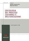 Sociologia dei processi culturali e dell'educazione. Concetti, approcci e sfide Sociologia dei processi culturali e dell'educazione. Concetti, approcci e sfide