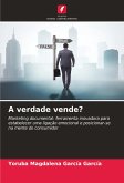 A verdade vende?