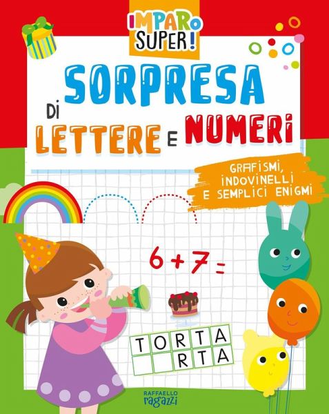 Sorpresa di lettere e numeri. I giocoscopro Sorpresa di lettere e numeri. I giocoscopro