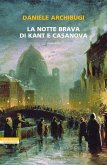 La notte brava di Kant e Casanova La notte brava di Kant e Casanova