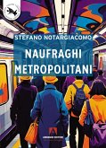 Naufraghi metropolitani Naufraghi metropolitani