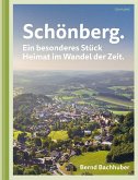 Schönberg. Ein besonderes Stück Heimat im Wandel der Zeit. Schönberg. Ein besonderes Stück Heimat im Wandel der Zeit.