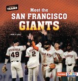 Meet the San Francisco Giants