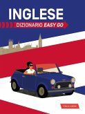 Inglese. Dizionario easy go Inglese. Dizionario easy go