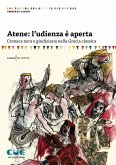 Atene: l'udienza è aperta. Cronaca nera e giudiziaria nella Grecia classica Atene: l'udienza è aperta. Cronaca nera e giudiziaria nella Grecia classica