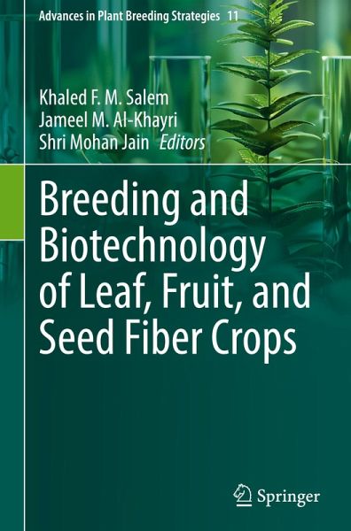 Breeding and Biotechnology of Leaf, Fruit, and Seed Fiber Crops