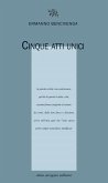 Cinque atti unici Cinque atti unici