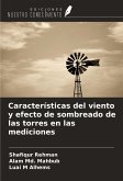 Características del viento y efecto de sombreado de las torres en las mediciones Características del viento y efecto de sombreado de las torres en las mediciones